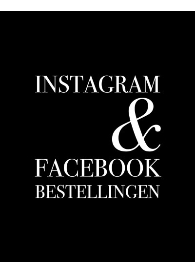 Instagram/Facebook bestelling